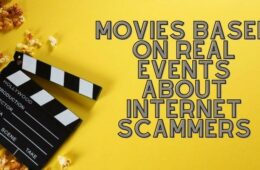 Movies Based on Real Events About Internet Scammers