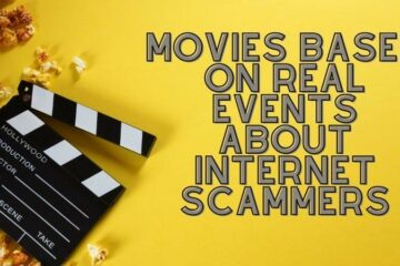 Movies Based on Real Events About Internet Scammers